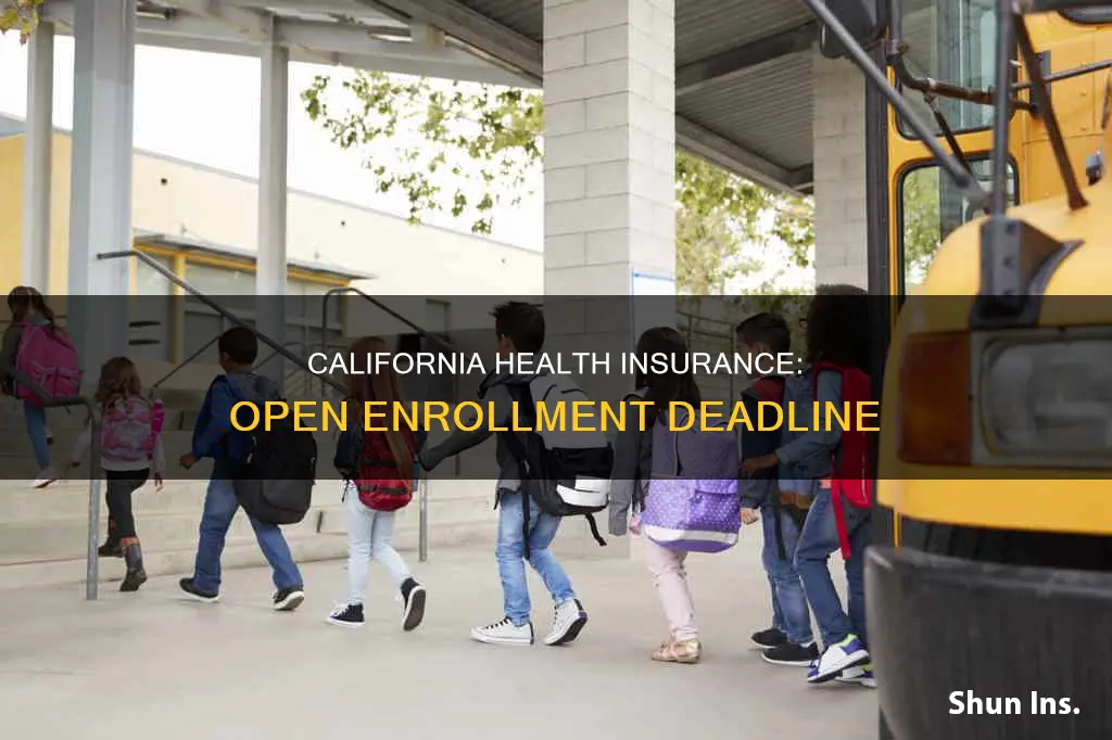 when does open enrollment for insurance end in California