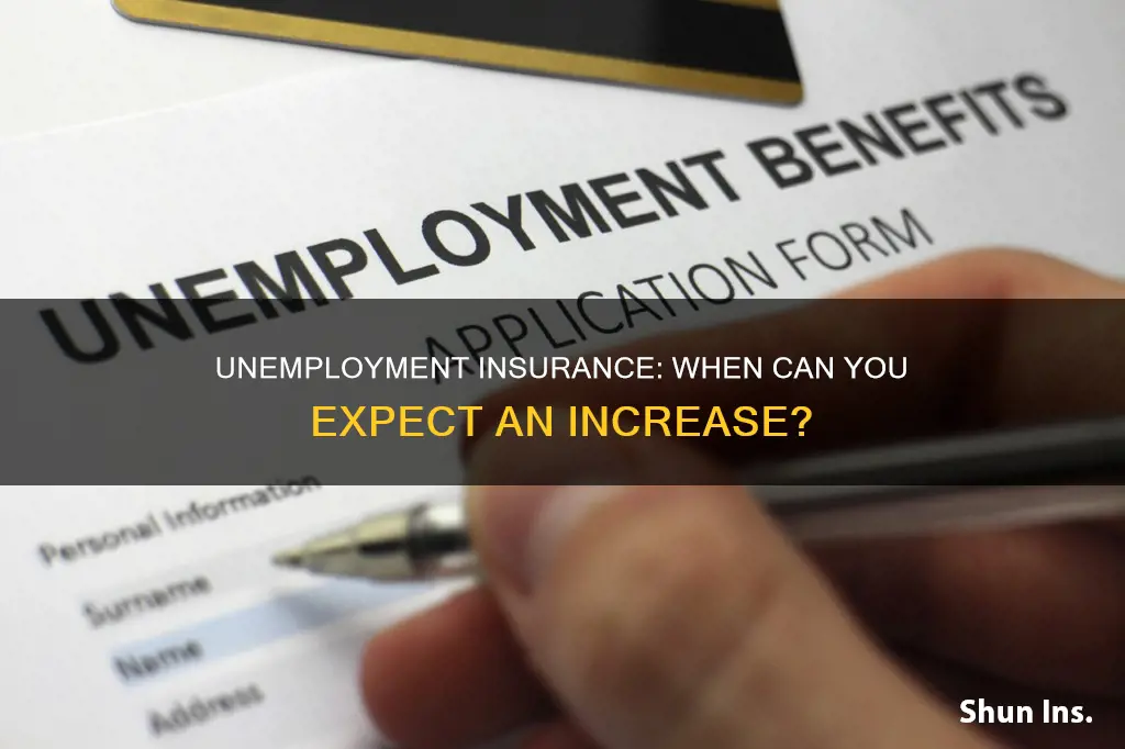 when does unemployment insurance go up