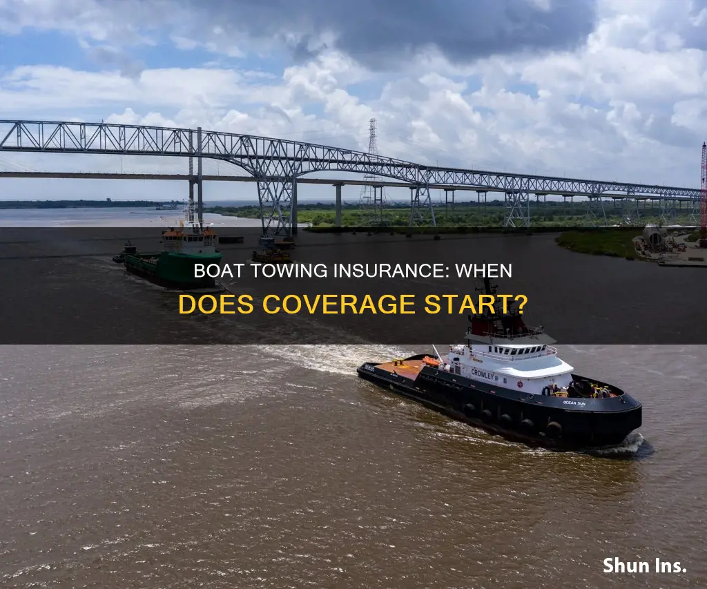 when doesboat towing insurance go into effect