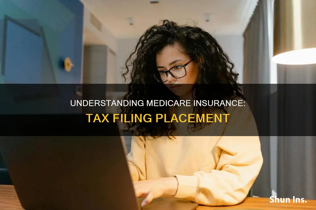 when filing tax wher do you put medicare insurance