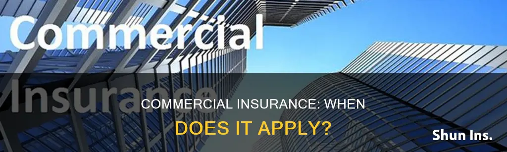 when is insurance considered comercial