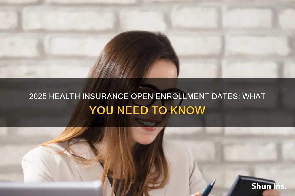 when is open enrollment for health insurance 2025