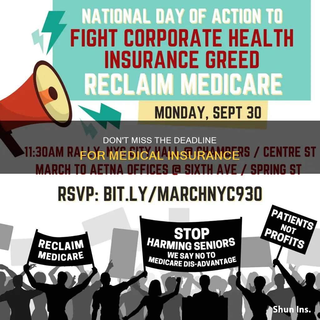 when is the last day to get medical insurance