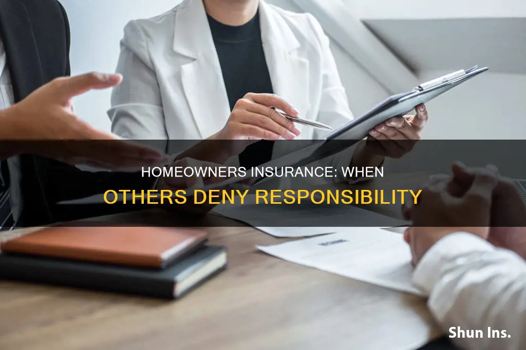 when other insurance denies responsibility homeowners insurance