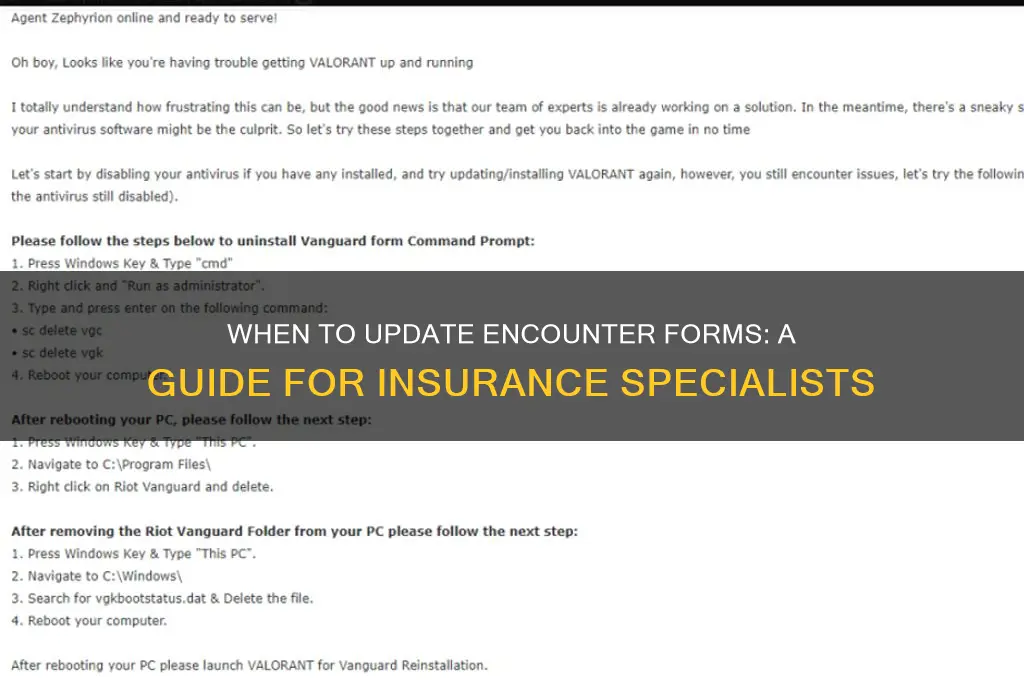 when should the insurance specialist update the encounter form