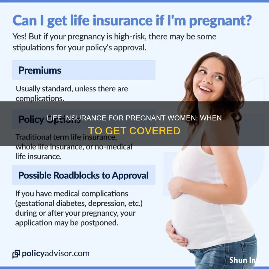 when should you get life insurance pregnant