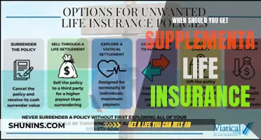 Supplemental Life Insurance: When to Get It?