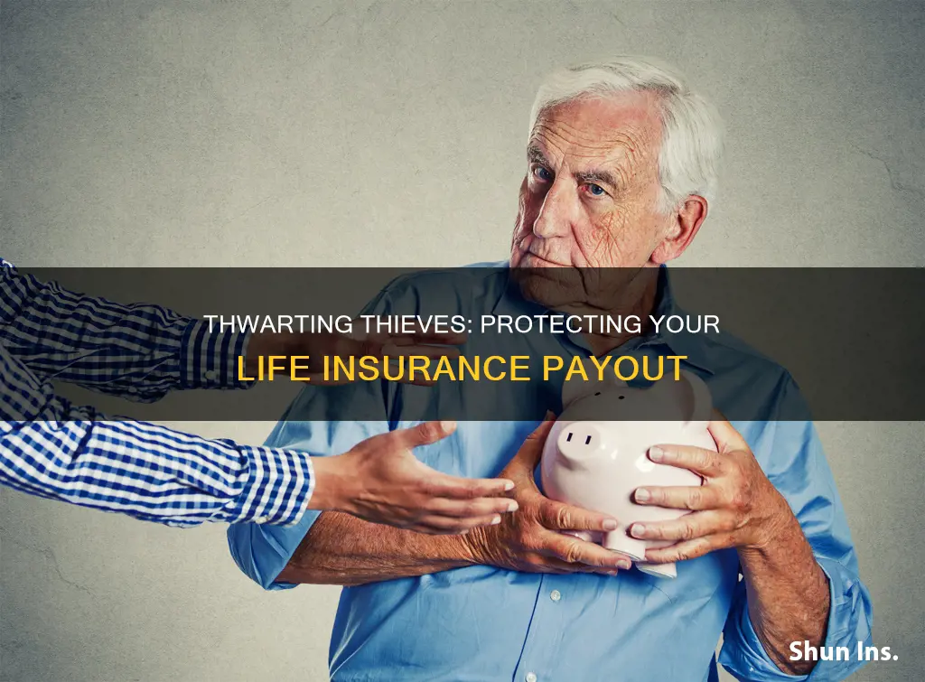 when someone steals your life insurance