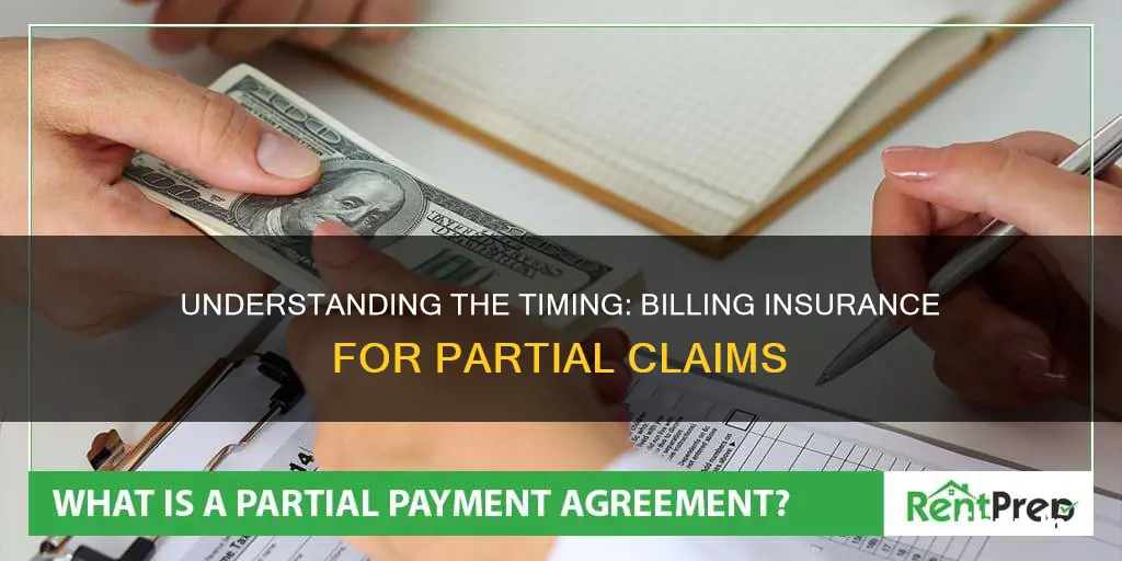 when to bill insurance for partial