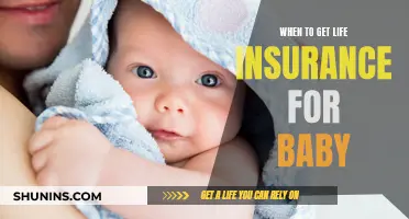 Life Insurance for Babies: When to Get Covered