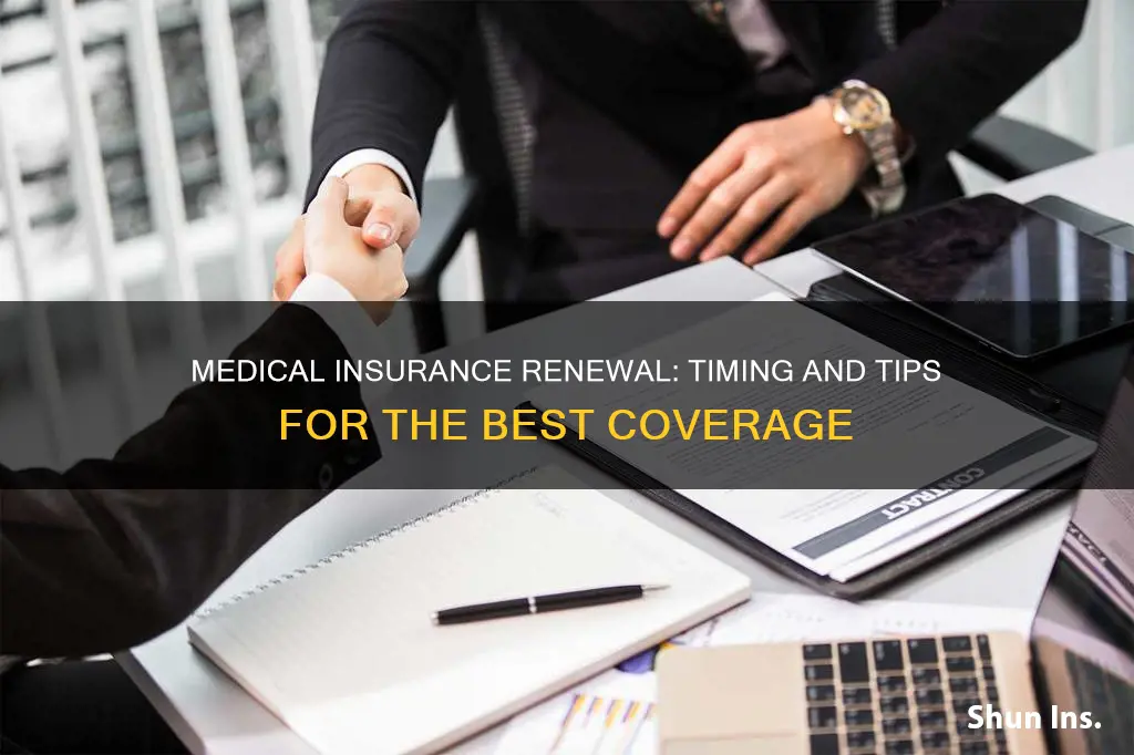 when to renew medical insurance