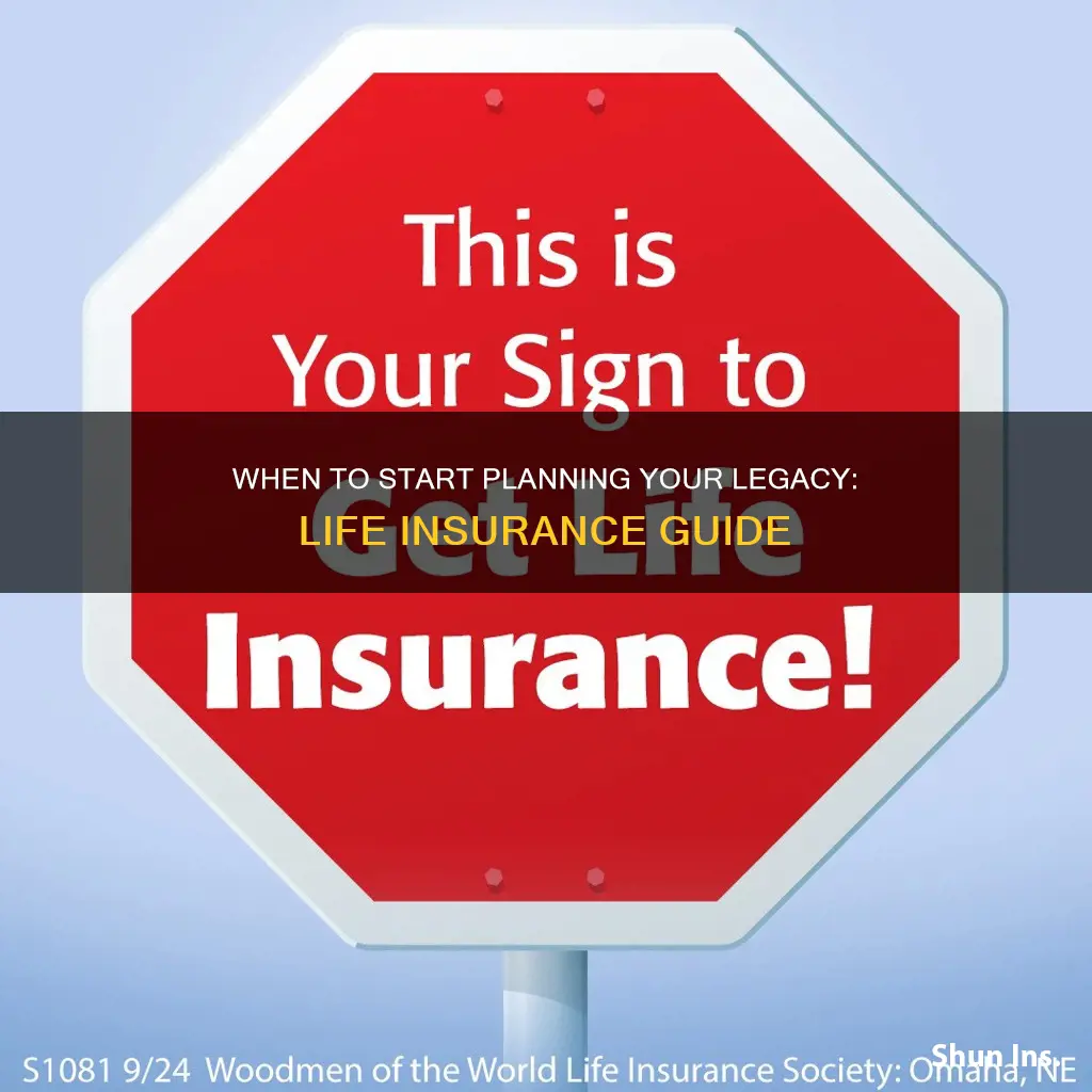 when to sign up for life insurance