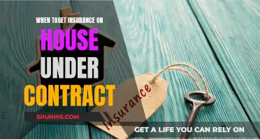 Insurance: When Your House Is Under Contract