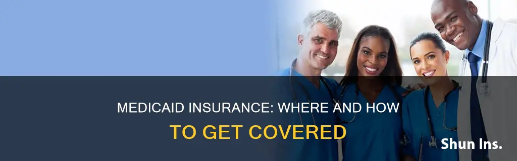 where can I get medicaid insurance