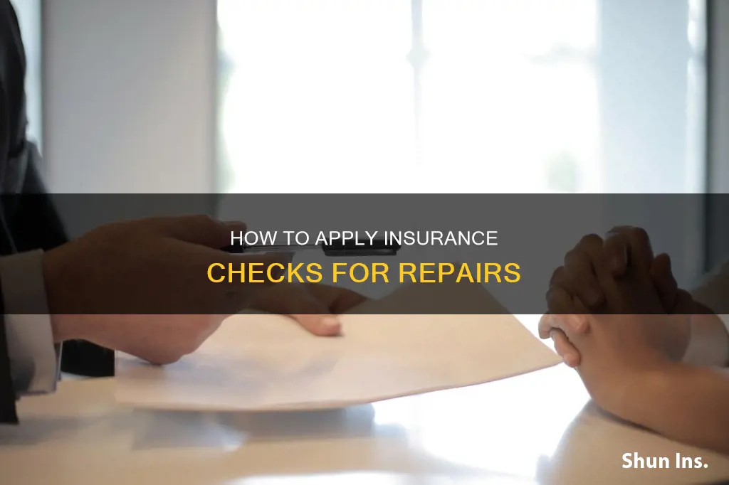 where do I enter insurance check for payment of repairs