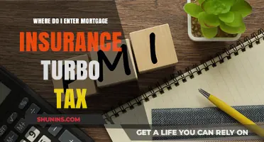 TurboTax Mortgage Insurance: Where to Enter It