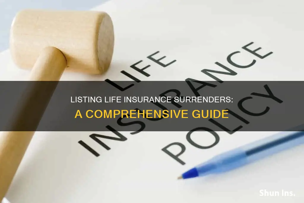 where do I list life insurance surrenders
