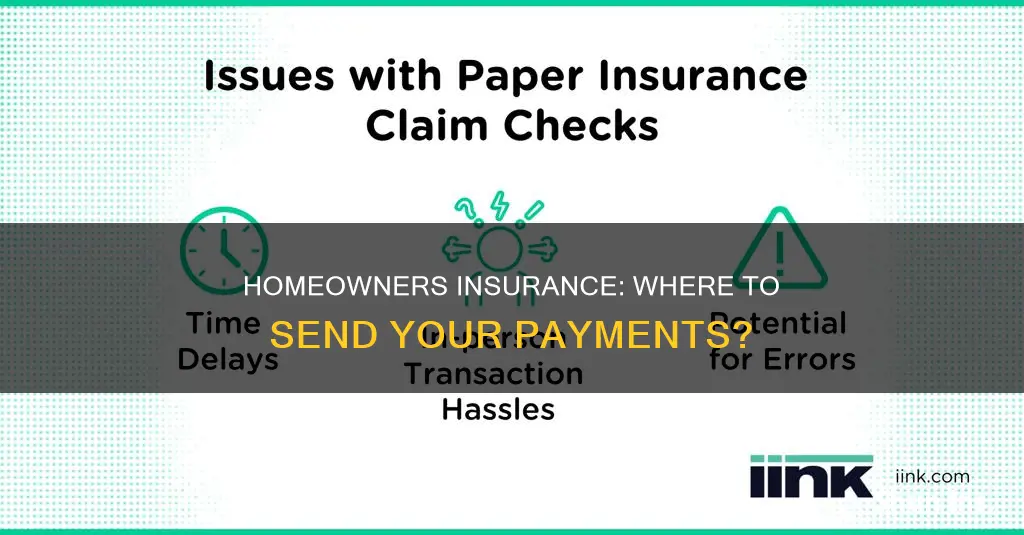 where do I put the payment on homeowners insurance