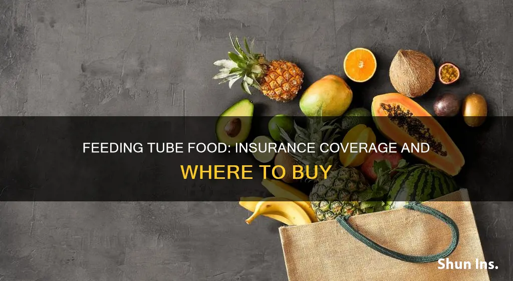 where do you by feeding tube food and insurance payments