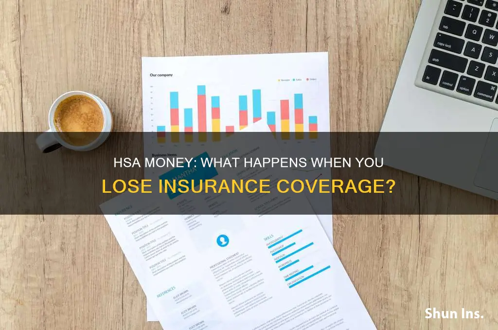 where does a hsa money go once you lose insurance