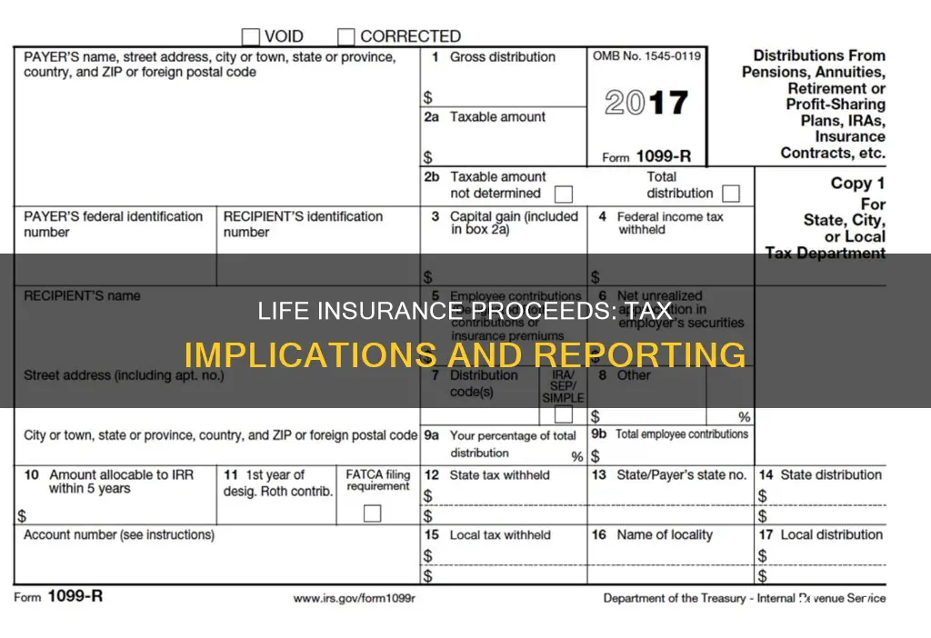 where does life insurance distribution get reported on taxes