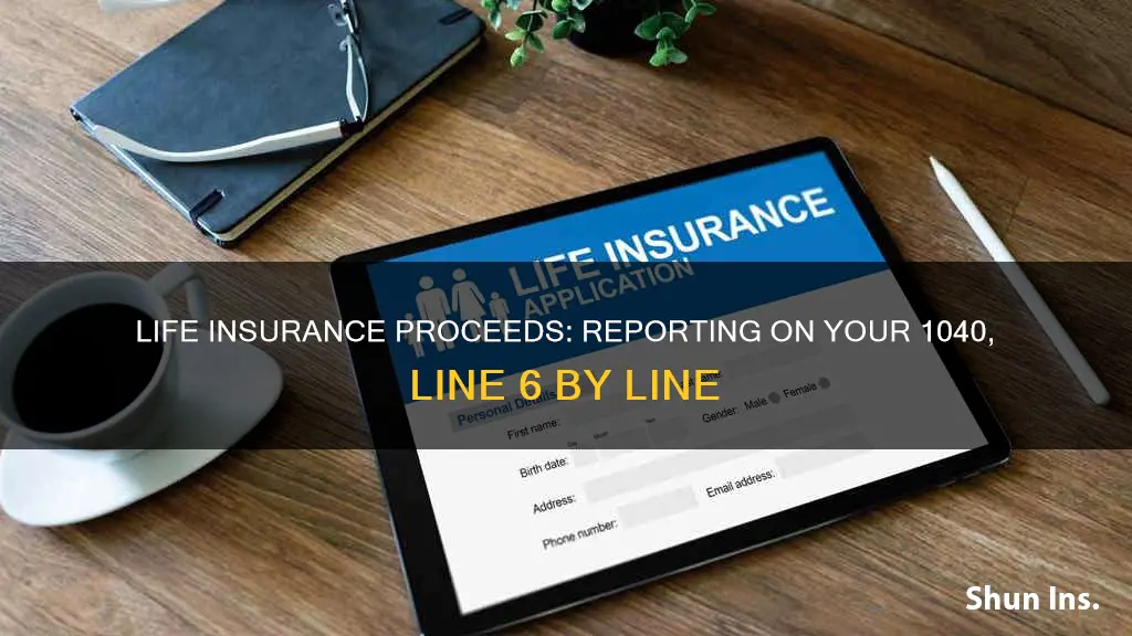 where in 1040 do you record proceeds from life insurance