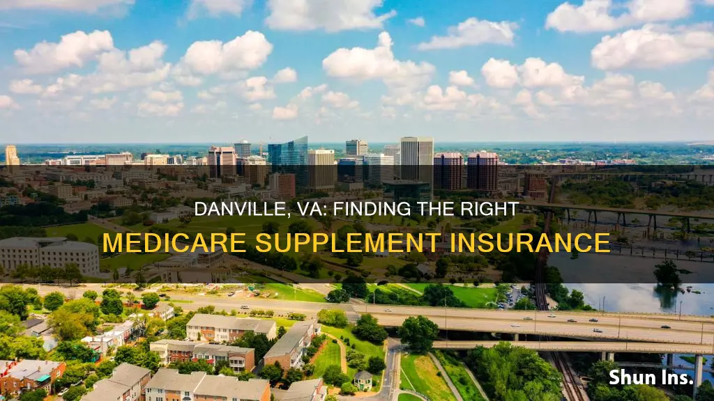 where in danville va to find medicare supliment insurance