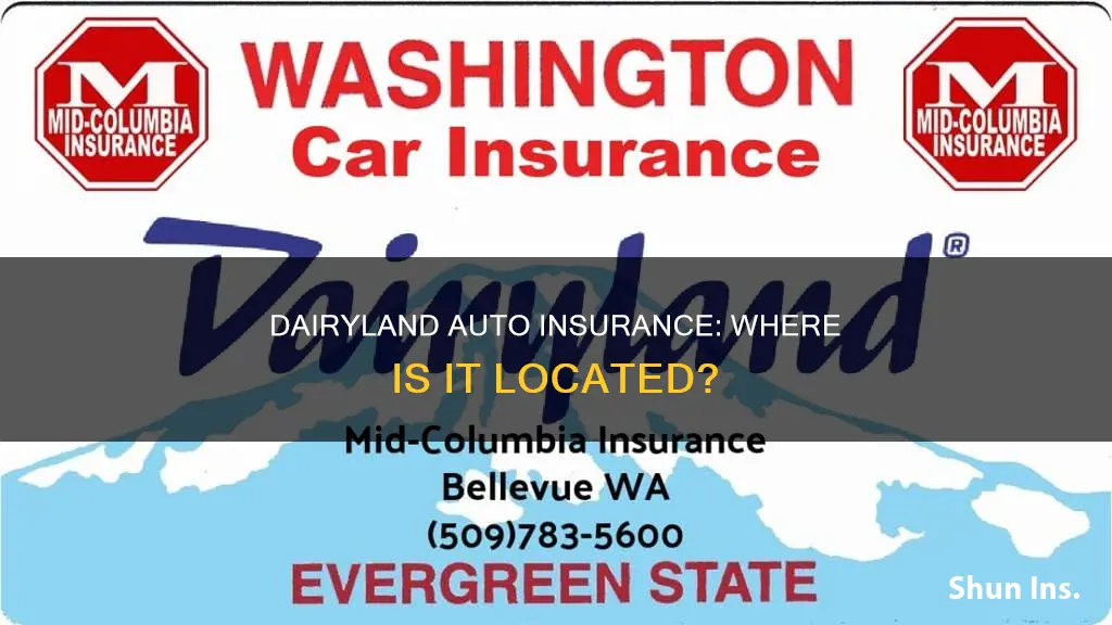 where is dairyland auto insurance co located