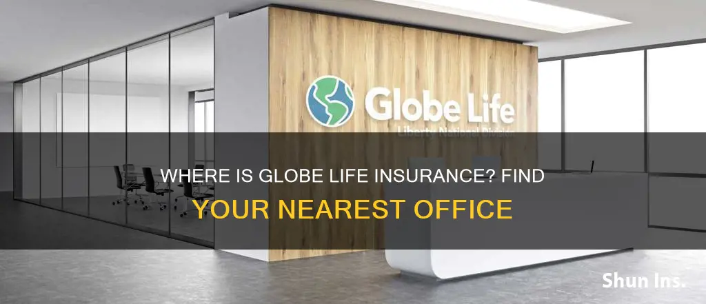 where is globe life insurance located