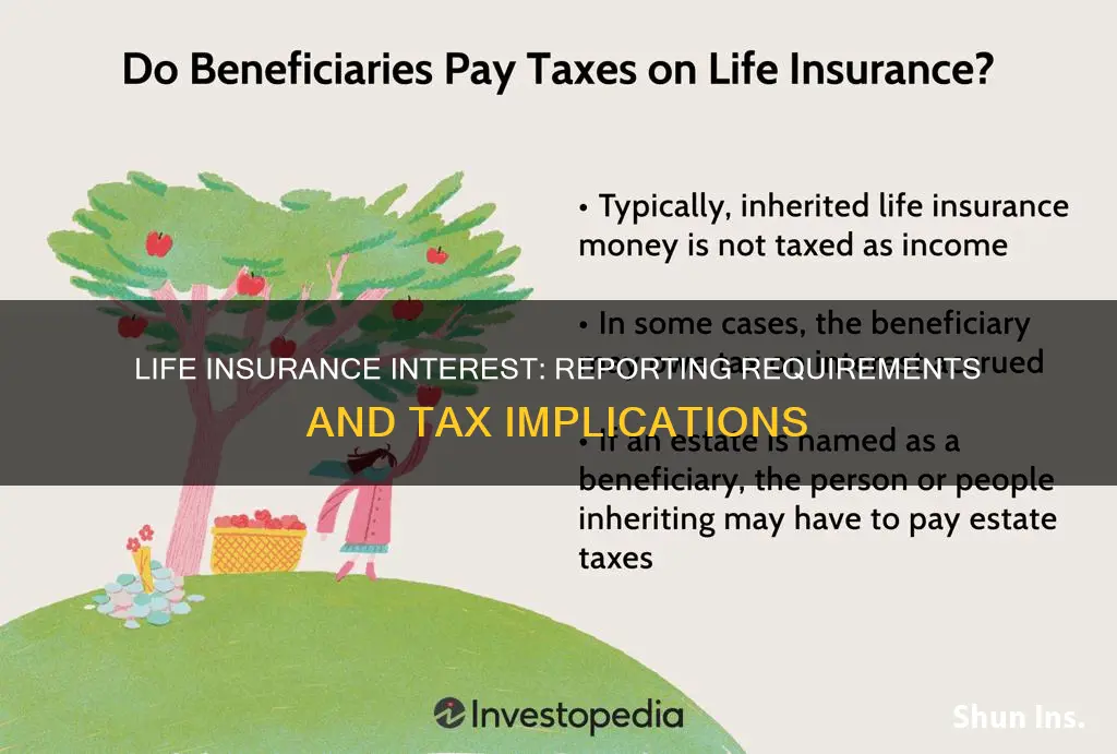 where is life insurance interest reported