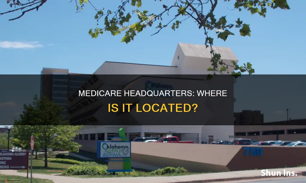 where is medicare headquarters located