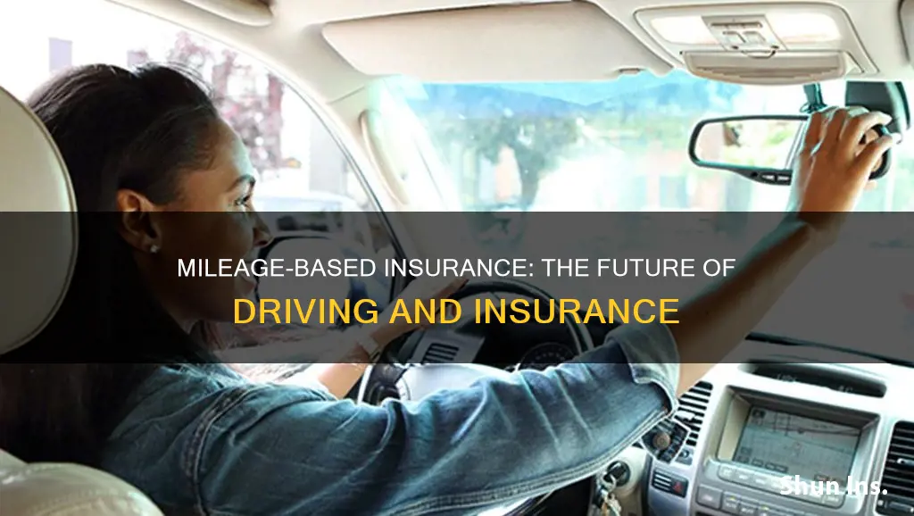 where is mileage based insurance to become