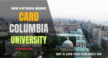 Columbia University Medical Insurance: Where's My Card?