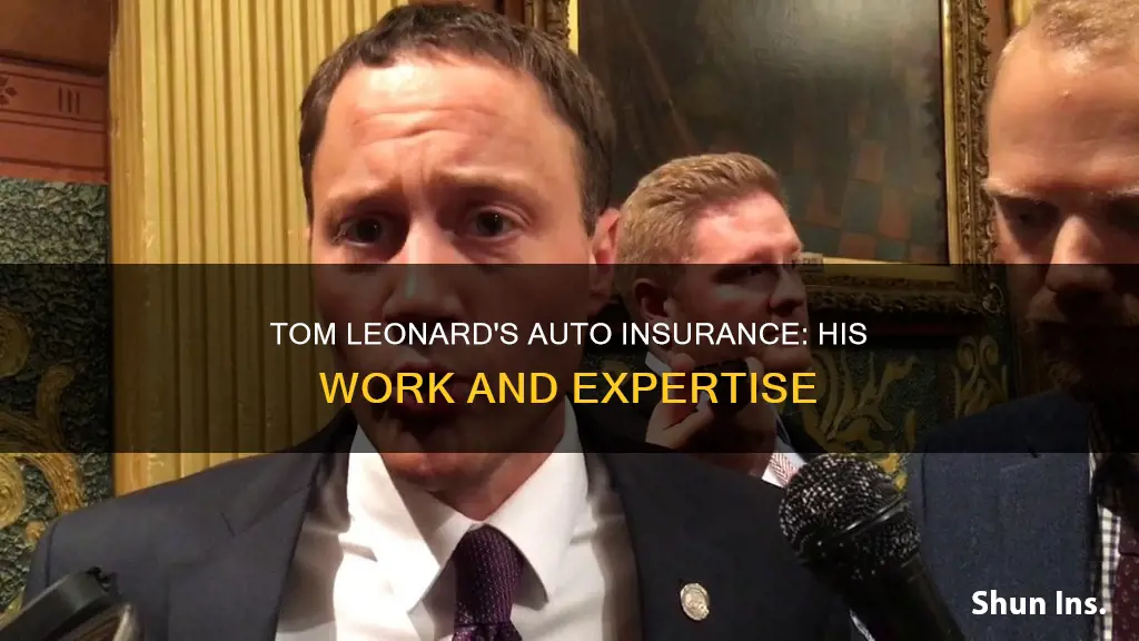 where is tom leonard working with auto insurance