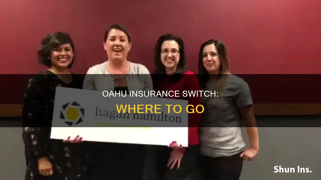 where to change insurance in oahu