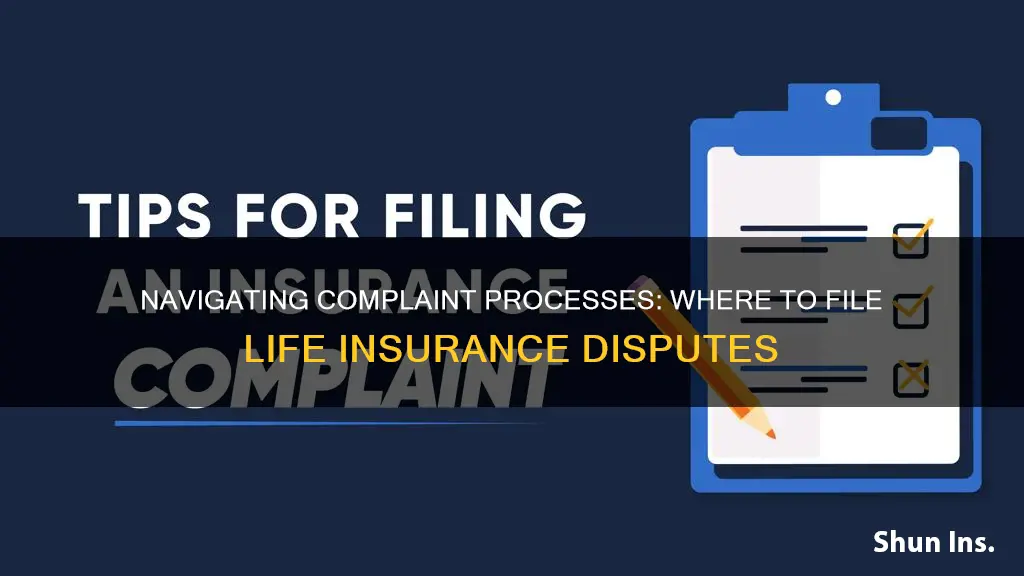 where to file complaint about life insurance