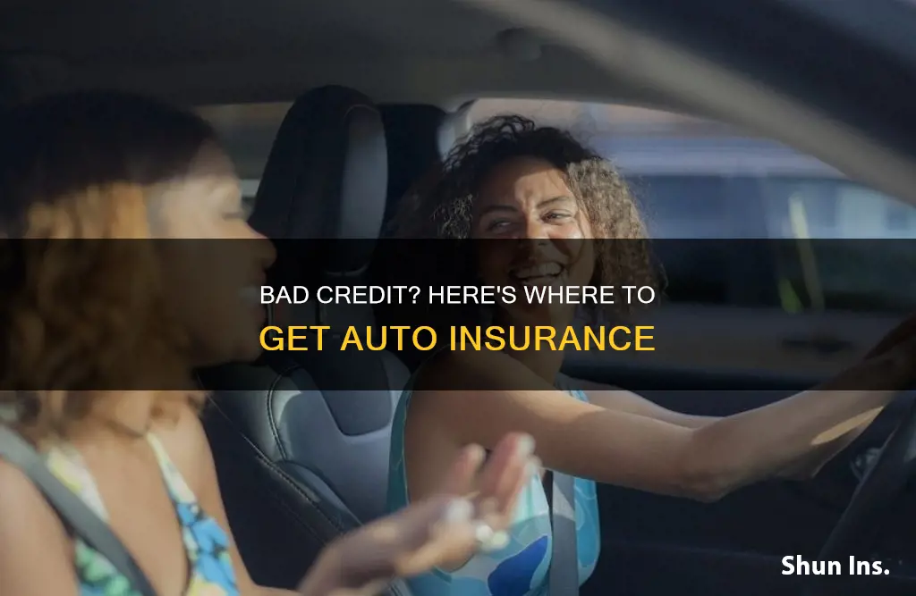 where to get auto insurance with bad credit