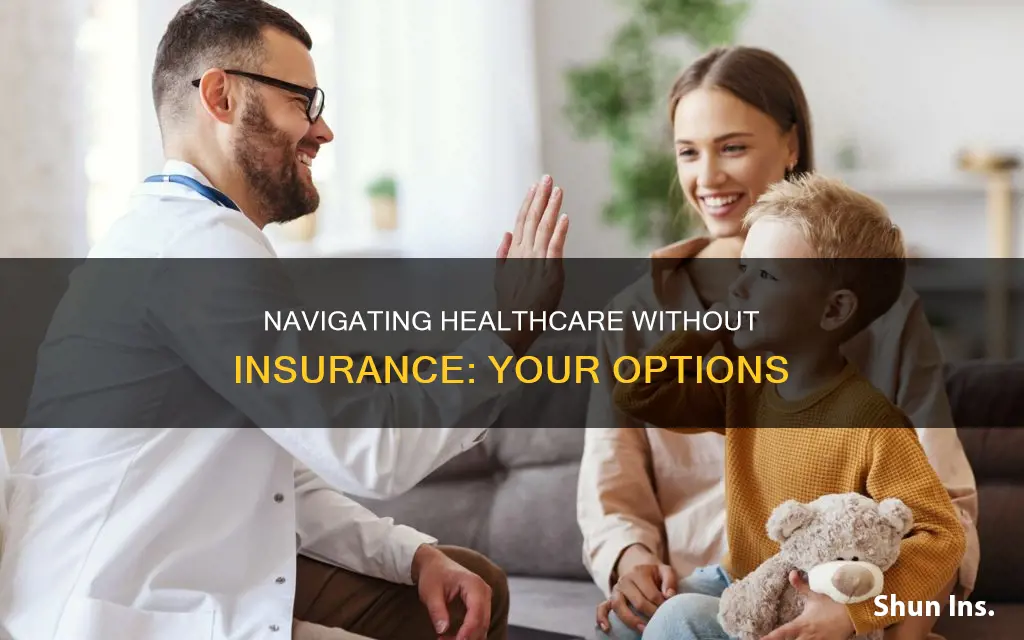 where to go for healthcare no insurance