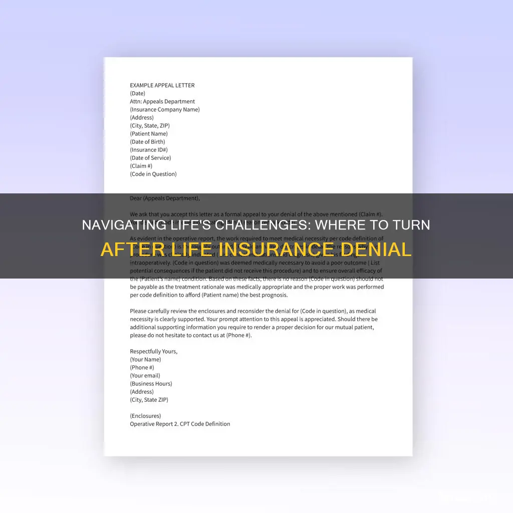 where to go when denied life insurance