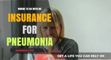 Pneumonia Treatment: No Insurance, No Problem