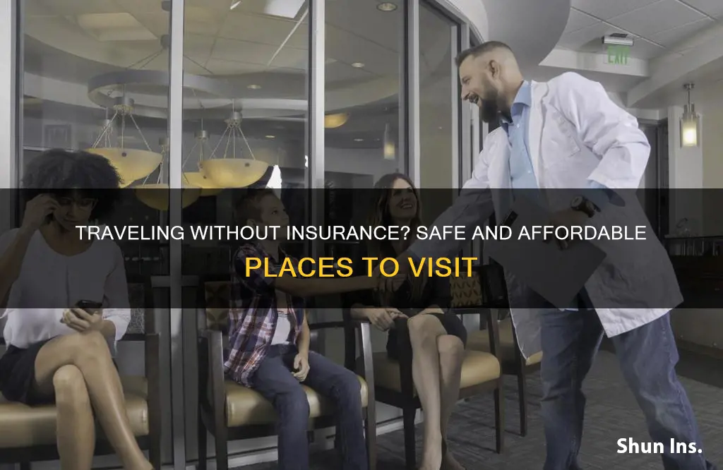 where to go with out insurance