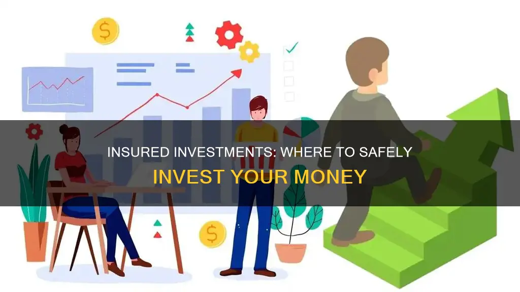 where to invest money that is federally insured