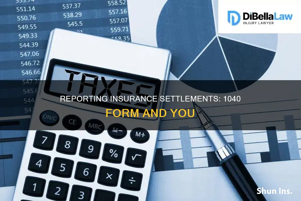 where to report insurance settlement on 1040