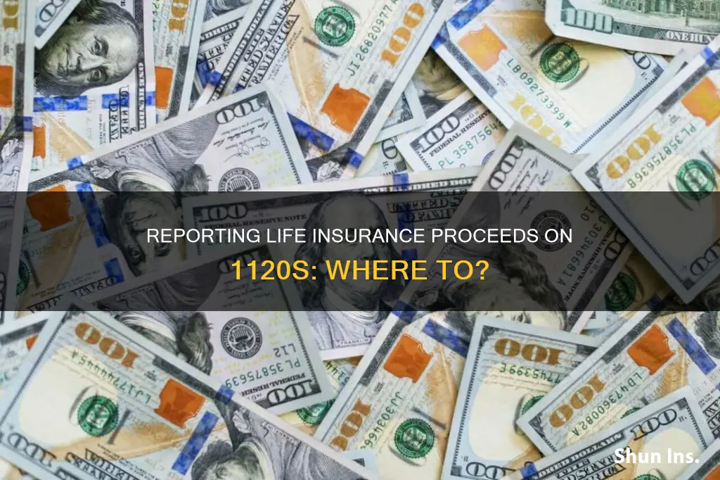 where to report non taxable life insurance proceeds on 1120s
