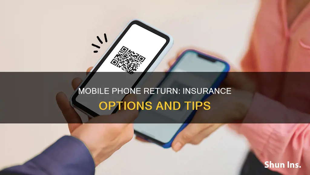 where to return the insurance mobile phone