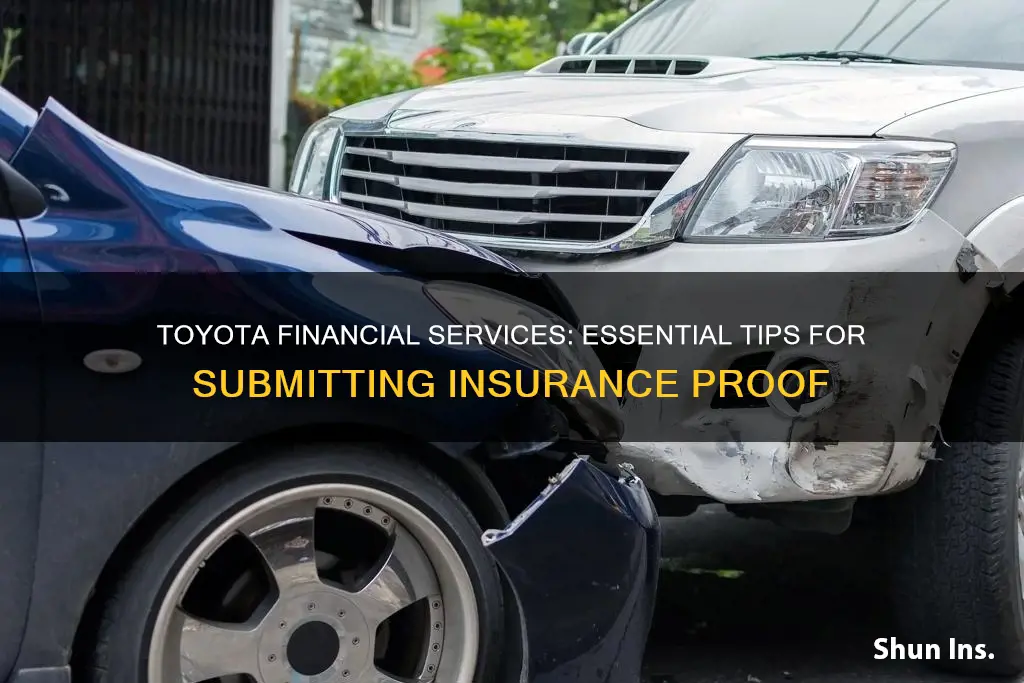 where to send proof of insurance to toyota financial services