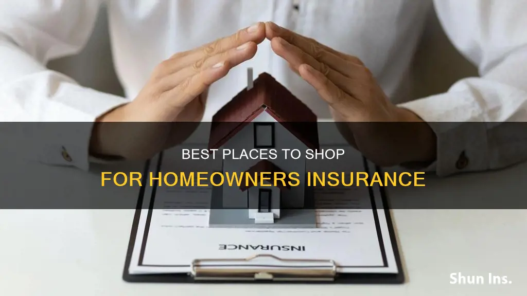 where to shop for homeowners insurance