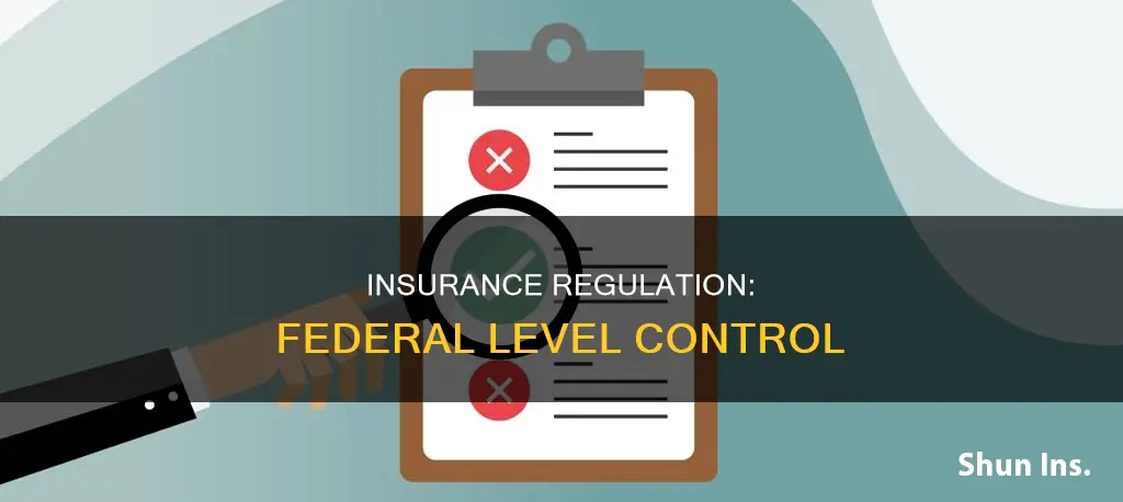 which acts says insurance should be regulated in federal level