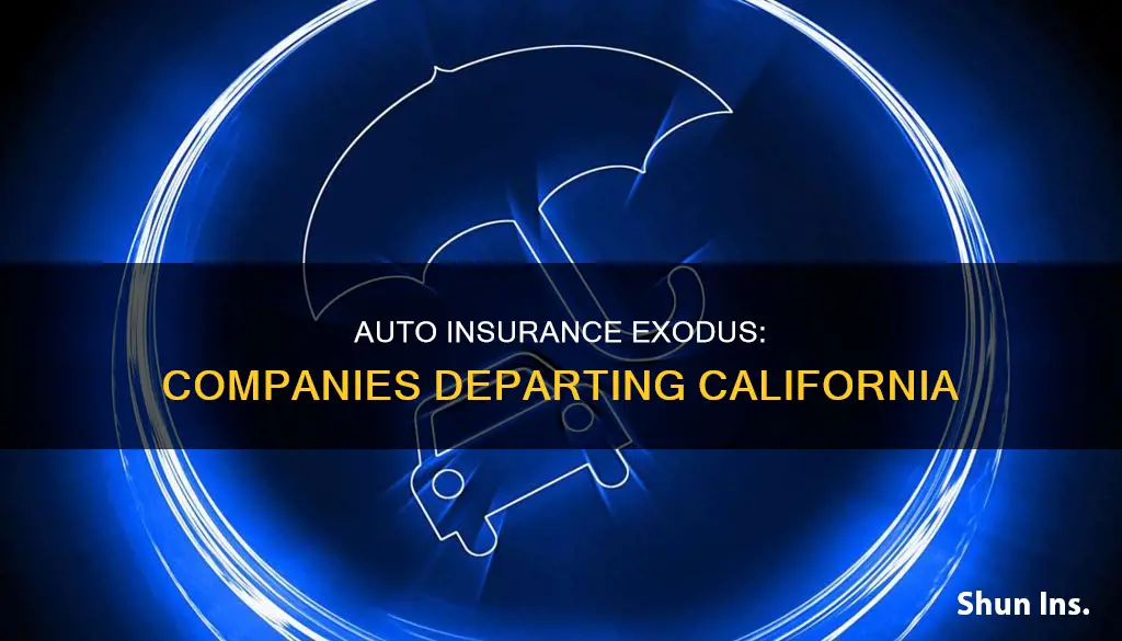 which auto insurance companies are leaving california