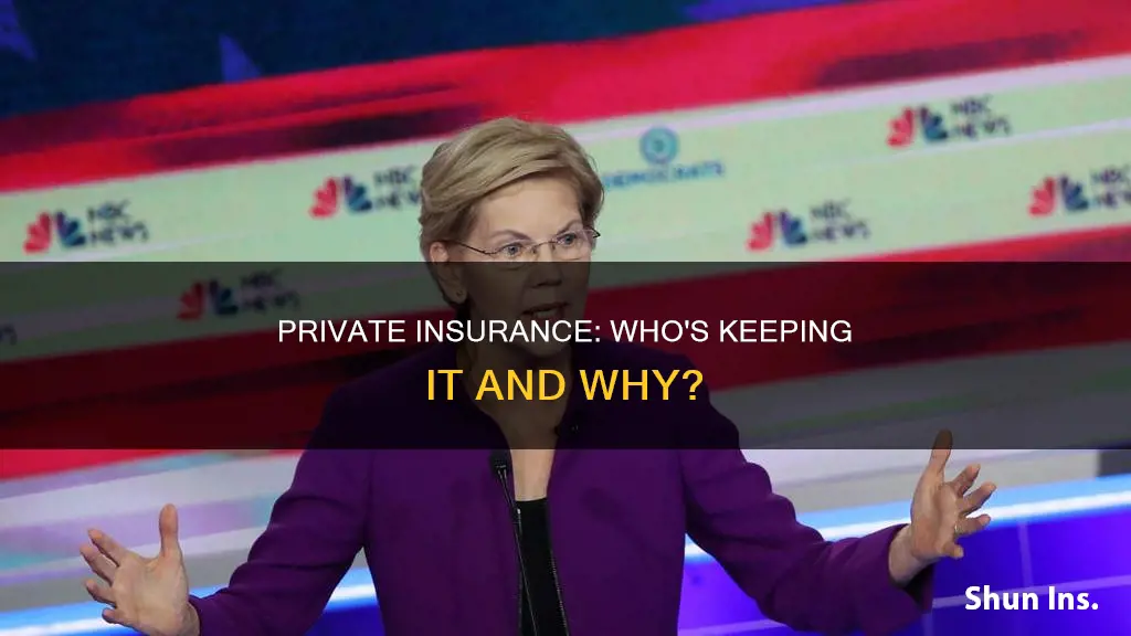 which candidates want to keep private insurance